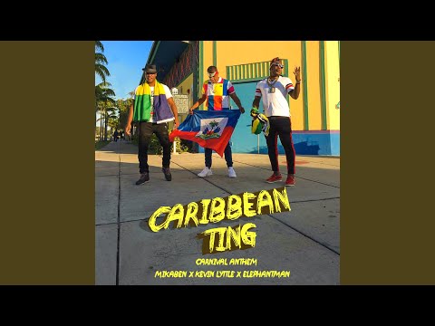 Caribbean Ting (Carnival Anthem)