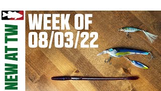 What's New At Tackle Warehouse 8/3/22