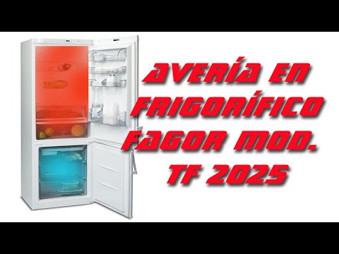 Reparaci&oacute;n frigor&iacute;fico Fagor TF2025, nevera no enfr&iacute;a.