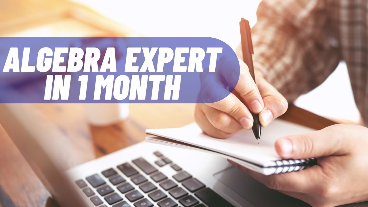 Become an Expert in Algebra | Do Math CM Proficiency Course | From the Comfort of Home