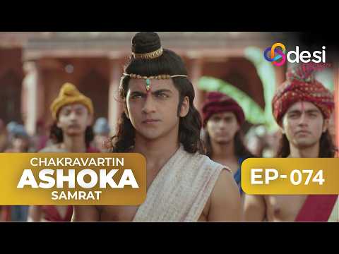 CHAKRAVARTIN ASHOKA SAMRAT | Full Episode 74  - English Dubbed | Desi Play-English