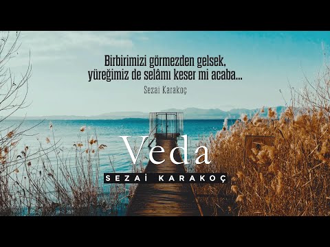 Sezai Karakoç | Veda