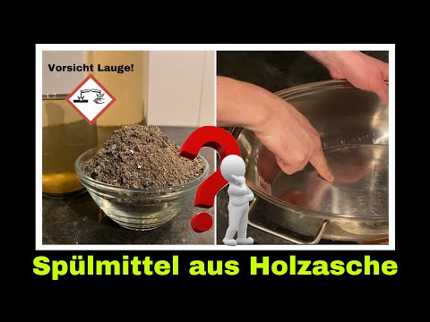 Spülmittel aus Asche | Aschelauge fürs Geschirr | Selbstversorgung: Holzasche