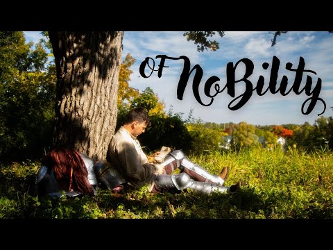 Of NoBility - a Monty Python Inspired Short Film (2022)