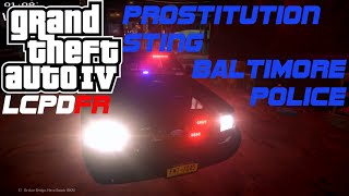 LCPDFR Baltimore Police VIII First Person[ Sex Workers (AKA Hookers) ] Episode 8 (Waiting on LSPDFR)