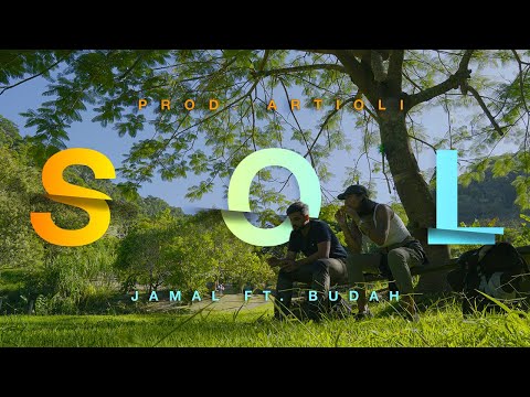 Jamal - SOL ft. Budah (Prod. Artioli)