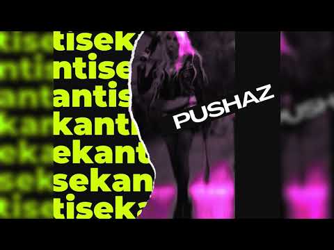 Pushaz - Sekanti