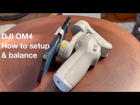 DJI OM4 Gimball setup and balance and sample video