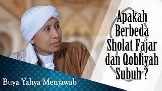 Download lagu Apakah Berbeda Sholat Fajar dan Qobliyah Subuh? - Buya Yahya Menjawab mp3 Download lagu Apakah Berbeda Sholat Fajar dan Qobliyah Subuh? - Buya Yahya Menjawab mp3