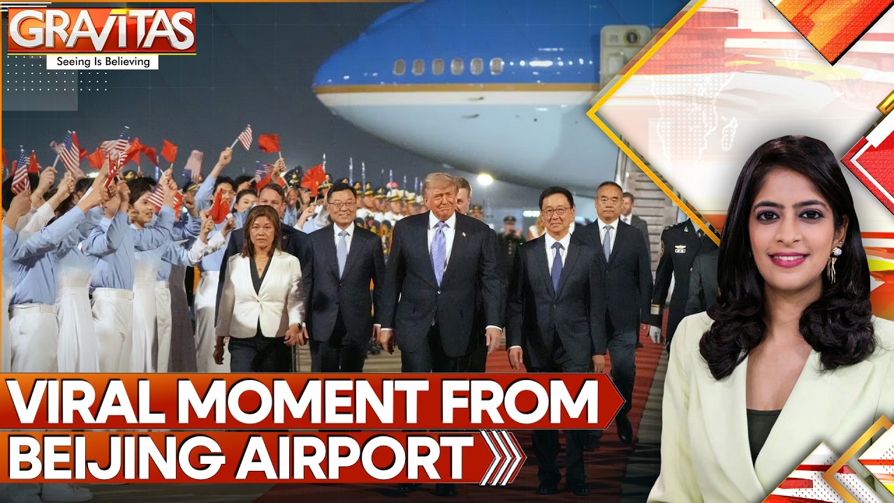 Trump-Xi Summit: Viral Moment From Beijing Airport | GRAVITAS