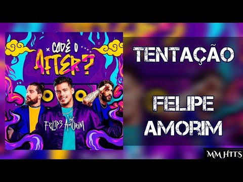 TENTAÇÃO - Felipe Amorim (Áudio Oficial)