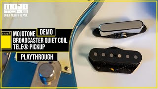 Video thumbnail for MOJOTONE BROADCASTER QUIET COIL TELE ® PICKUP - DEMO by Mojotone
