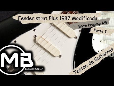 Fender Strat Plus 1987 + CS54 Pickups + Booster Parte 1