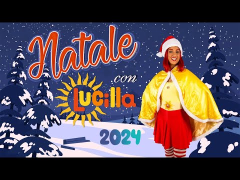 NATALE con LUCILLA 2024 🎁🎄