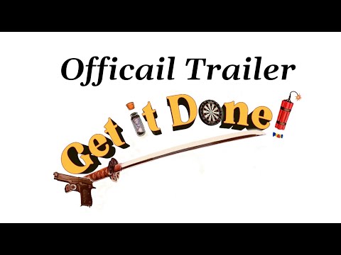 Get It Done | Trailer