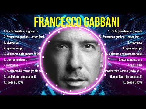 The best of  Francesco Gabbani full album 2024 ~ Top Artists To Listen 2024