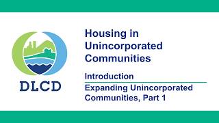 Introduction to Expanding Unincorporated Communities, Part 1 (for RAC Members)