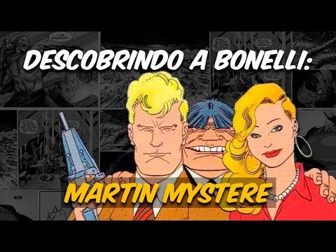 Descobrindo a Bonelli: MARTIN MYSTRE