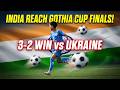 INDIA IN TO THE FINALS Minerva Academy Marches To Grand Final Gothia Cup 2026 Gothiacup