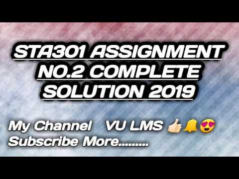 STA301 ASSIGNMENT NO.2 COMPLETE CORRECT SOLUTION 2019