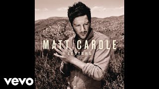 Matt Cardle - Letters (Acoustic Version) (Audio)