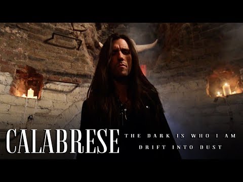 CALABRESE - "The Dark Is Who I Am / Drift into Dust" (Official Music Video)