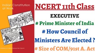 (P3C4 11th Polity) Prime Minister & Council of Ministers, Size of COM, 91st Amendment Act 2003.