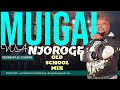 BEST OF MUIGAI NJOROGE KIKUYU OLDSKUL GOSPEL VIDEO MIX