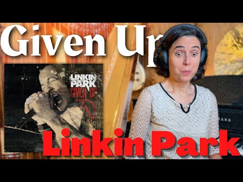 Linkin Park - Given Up | A Classical Musician’s FIRST Listen and Reaction
