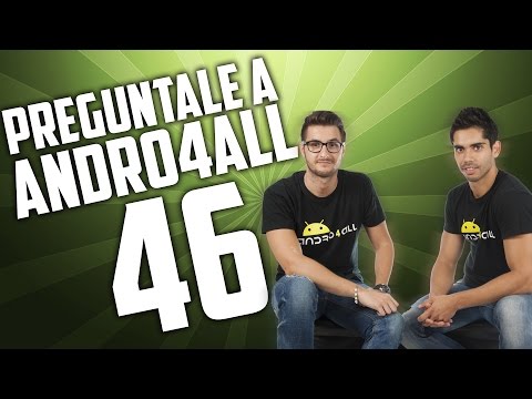 Pregúntale a Andro4all 46