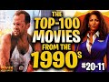 The Top 100 Movies Of The 1990s 20 11