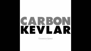CARBON KEVLAR - Excessive Speed