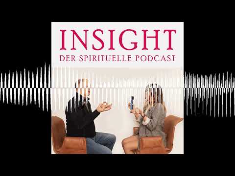 Im Flow sein - INSIGHT – Der Spirituelle Podcast mit Kamile und Oliver