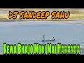 REWA BHAJO MORI MAI DJ SANDEEP SAHU