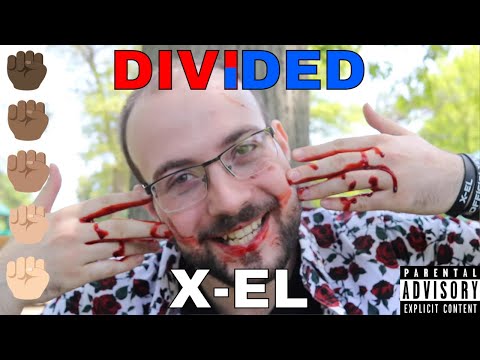 X-EL - DIVIDED [OFFICIAL MUSIC VIDEO]