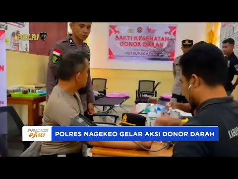POLRES NAGEKEO POLDA NTT GELAR AKSI DONOR DARAH PERINGATI HARI JADI HUMAS POLRI KE-74