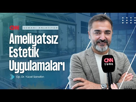 Ameliyatsız Estetikte Son Trendler! | CNN Türk
