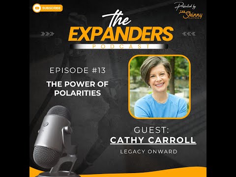The Power of Polarities with Cathy Carroll