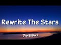 Anne-Marie, James Arthur - Rewrite The Stars (Lyrics)