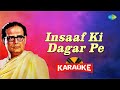 Insaaf Ki Dagar Pe Karaoke With Lyrics Hemant Kumar Hindi Karaoke Song