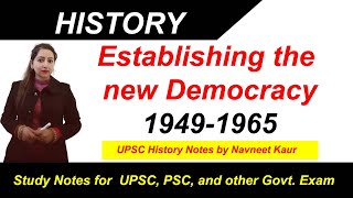 Establishing the new Democracy: 1949-1965 | NCERT History Class 11 Chapter 11