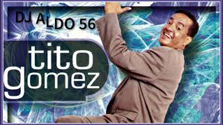 Tito Gomez Mix