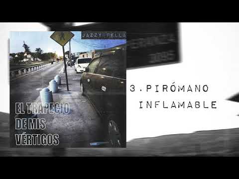 03. Jazzy Fella - Pirómano inflamable (beat Nightmare).