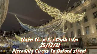 Phố Về Đêm Tuyệt Đẹp . London Night Walking Piccadilly Circus To Oxford street