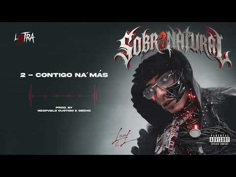 Luar La L - Contigo Na Más (Visualizer)