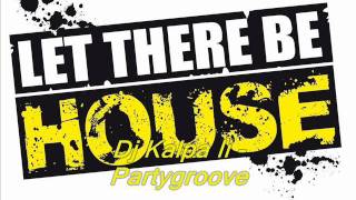 Dj Kalpa Ii - Partygroove