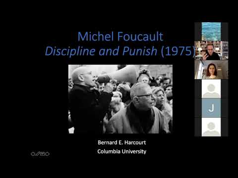 Discipline & Punish by Michel Foucault | Bernard E. Harcourt Lecture