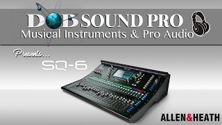 Allen & Heath SQ-6 Digital Mixing Consoles Review & Tutorial by Daniel Villegas of Harmony Sound