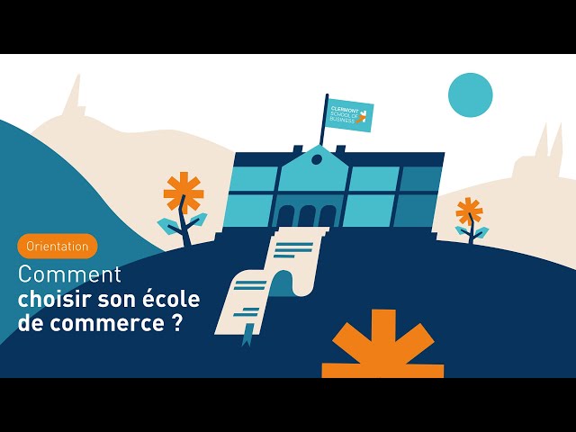 Comment choisir son école de commerce ? Ne laissez pas le hasard décider pour vous !