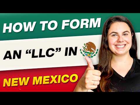 New Mexico LLC | How to Start an LLC in New Mexico (Easy Guidance)